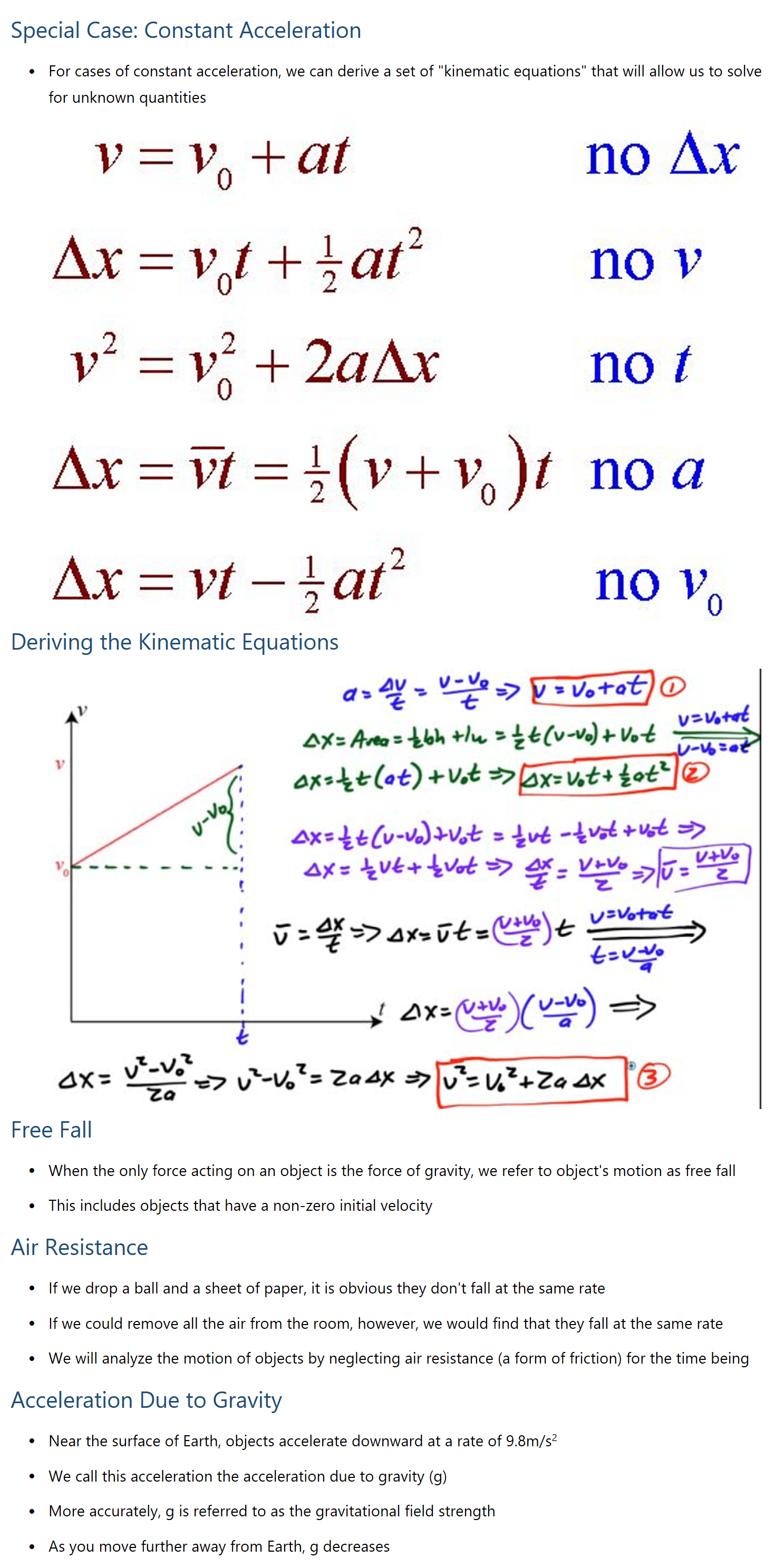Special Case: Constant Acceleration • For cases of constant acceleration, we can derive a set of "kinematic equations" that will allow us to solve for unknown quantities Deriving the Kinematic Equations Free Fall • When the only force acting on an object is the force of gravity, we refer to object